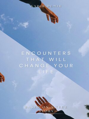 cover image of Encounters That Will Change your Life